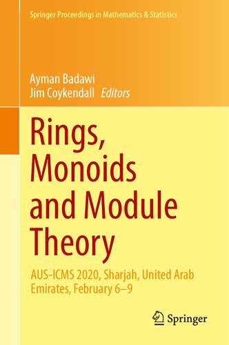 Rings, Monoids and Module Theory: AUS-ICMS 2020, Sharjah, United Arab Emirates, February 6–9 (Springer Proceedings in Mathematics & Statistics, 382)