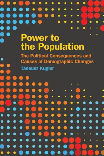 Power to the Population: The Political Consequences and Causes of Demographic Changes