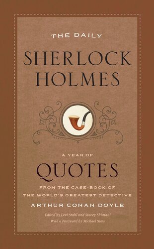 The Daily Sherlock Holmes: A Year of Quotes from the Case-Book of the World’s Greatest Detective