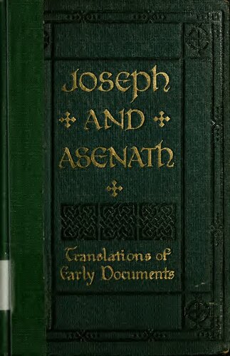 Joseph and Asenath : the confession and prayer of Asenath, daughter of Pentephres the priest