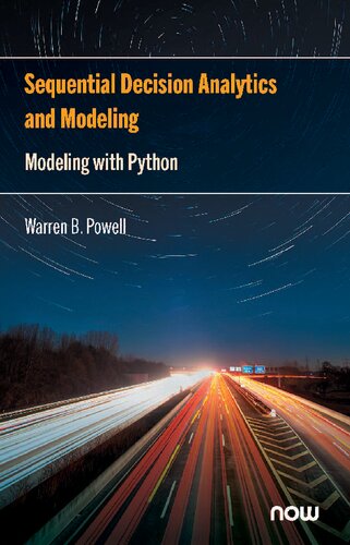 Sequential Decision Analytics and Modeling: Modeling with Python