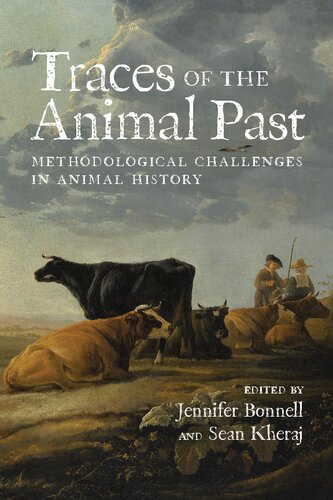 Traces of the Animal Past: Methodological Challenges in Animal History