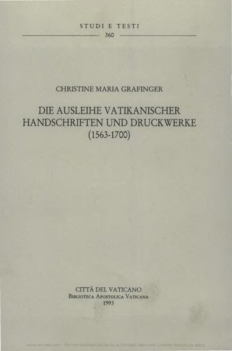 Die Ausleihe Vatikanischer Handschriften und Druckwerke (1563-1700)