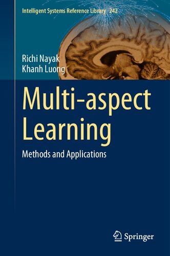 Multi-aspect Learning: Methods and Applications (Intelligent Systems Reference Library, 242)
