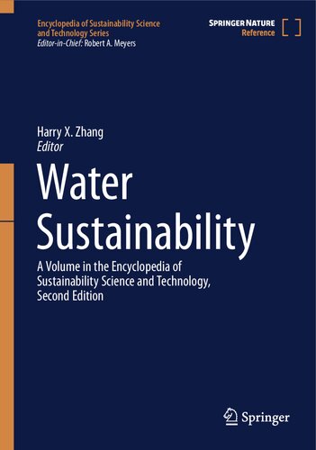 Water Sustainability (Encyclopedia of Sustainability Science and Technology Series)