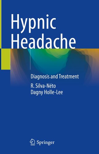 Hypnic Headache: Diagnosis and Treatment