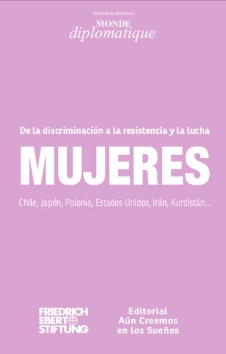 Mujeres: de la discriminación a la resistencia y la lucha
