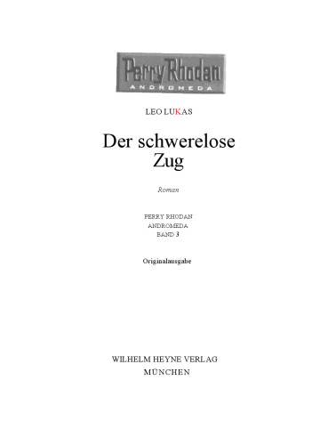 Perry Rhodan Andromeda 03. Der schwerelose Zug.