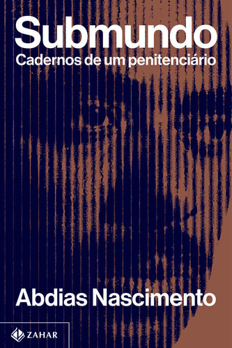 Submundo: Cadernos de um penitenciário