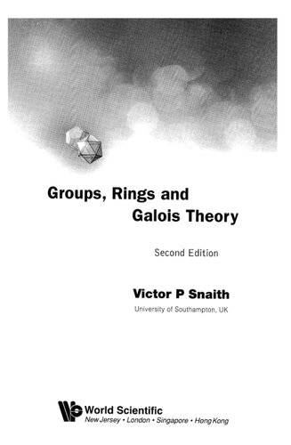 Groups, Rings and Galois Theory (2nd Edition)
