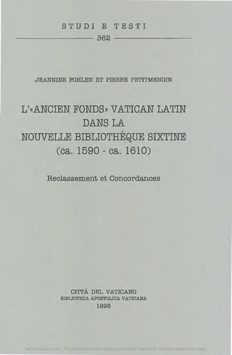 L'ancien fonds vatican latin dans la nouvelle Bibliothèque Sixtine (1590-1610)