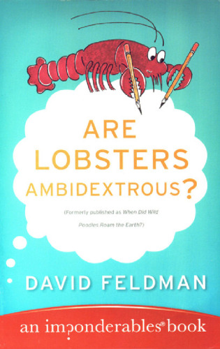 Are Lobsters Ambidextrous?: An Imponderables Book