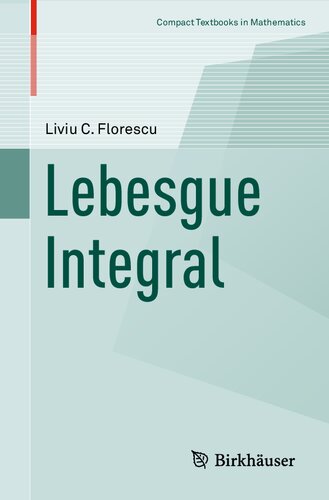 Lebesgue Integral (Compact Textbooks in Mathematics)