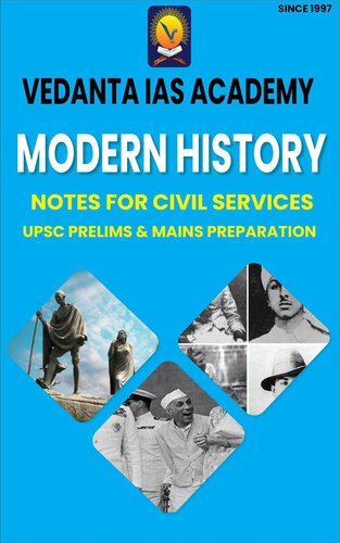 Vedanta IAS Academy Modern History Notes for Civil Services UPSC Premlims, Main IAS/IFS/IPS/IRS(IT)/IRS(C&CE) (English)