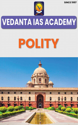 Polity Notes for Civil Services UPSC Prelims, Main IAS/IFS/IPS/IRS(IT)/IRS(C&CE) (English)