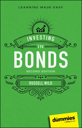 Investing in Bonds For Dummies (For Dummies) [Team-IRA]