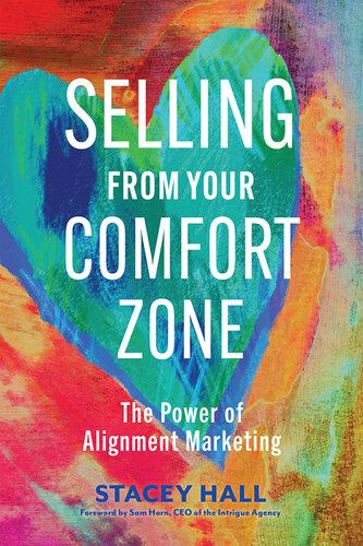 Selling from Your Comfort Zone: The Power of Alignment