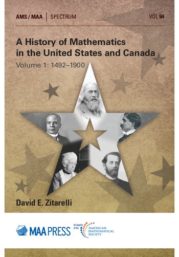 A History of Mathematics in the United States and Canada: Volume 1: 1492–1900