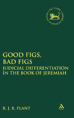 Good figs, bad figs : judicial differentiation in the book of Jeremiah