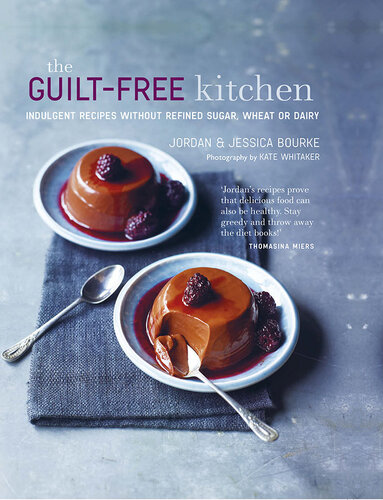 The Guilt-free Kitchen
