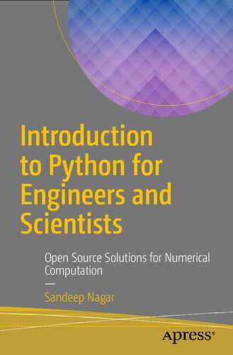 Introduction to Python for Engineers and Scientists: Open Source Solutions for Numerical Computation