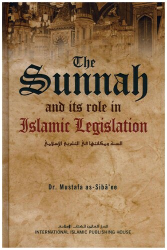 The Sunnah and its Role in Islamic Legislation