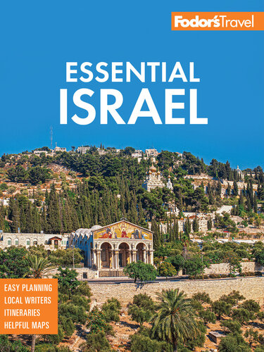 Fodor's Essential Israel: with the West Bank and Petra (Full-color Travel Guide)
