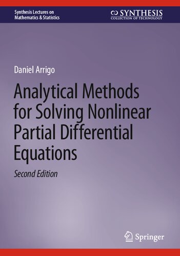 Analytical Methods for Solving Nonlinear Partial Differential Equations (Synthesis Lectures on Mathematics & Statistics)