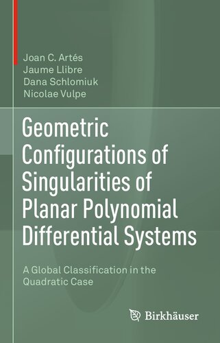 Geometric Configurations of Singularities of Planar Polynomial Differential Systems: A Global Classification in the Quadratic Case