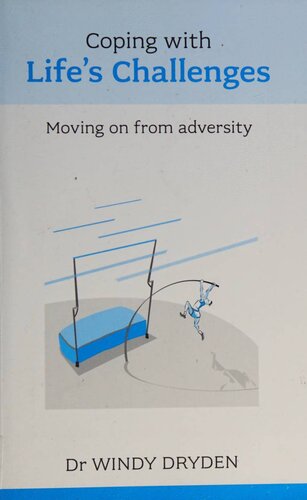 Coping with Life's Challenges - Moving on from adversity
