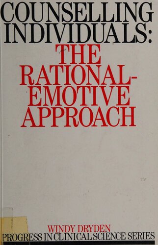 Counselling Individuals: The Rational-Emotive Approach