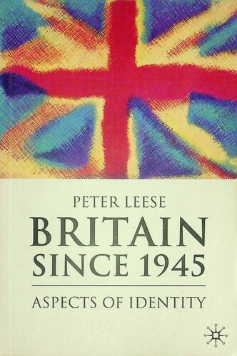 Britain Since 1945: Aspects of Identity