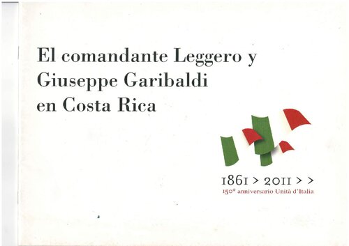 El comandante Leggero y Giuseppe Garibaldi en Costa Rica