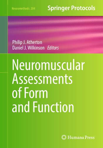 Neuromuscular Assessments of Form and Function (Neuromethods, 204)