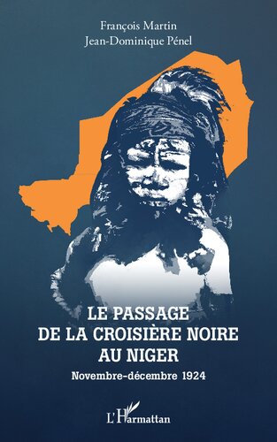 Le passage de la croisière noire au Niger: Novembre-décembre 1924