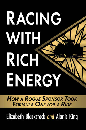 Racing With Rich Energy: How a Rogue Sponsor Took Formula One for a Ride