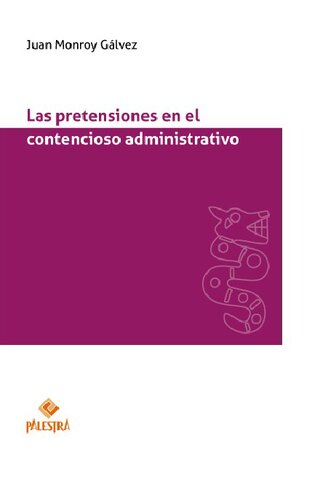 Las pretensiones en el contencioso administrativo