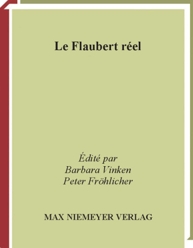 Le Flaubert réel