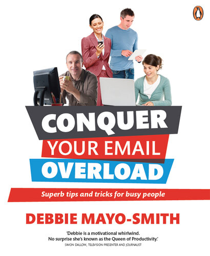 Conquer Your Email Overload: Super Tips and Tricks for Busy People