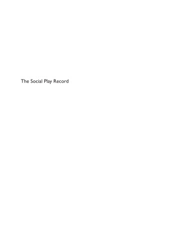 The Social Play Record: A Toolkit for Assessing And Developing Social Play from Infancy to Adolescence