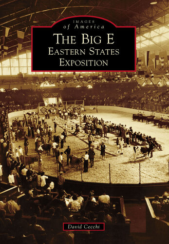 The Big E: Eastern States Exposition