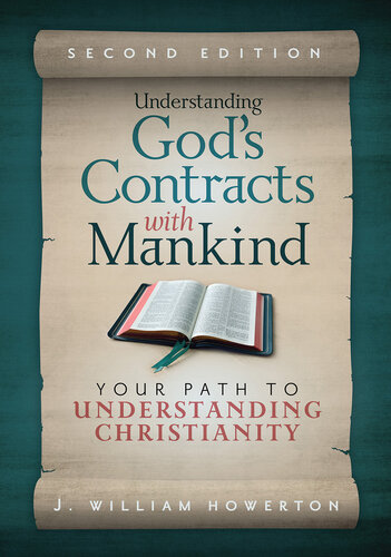 Understanding God's Contracts with Mankind: Your Path to Understanding Christianity