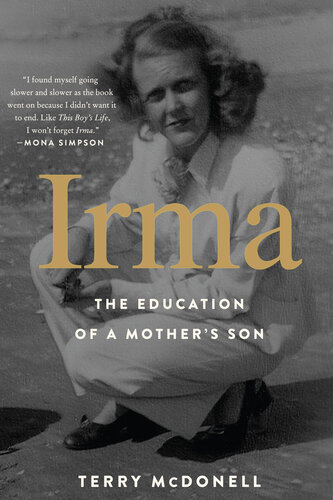 Irma: The Education of a Mother's Son