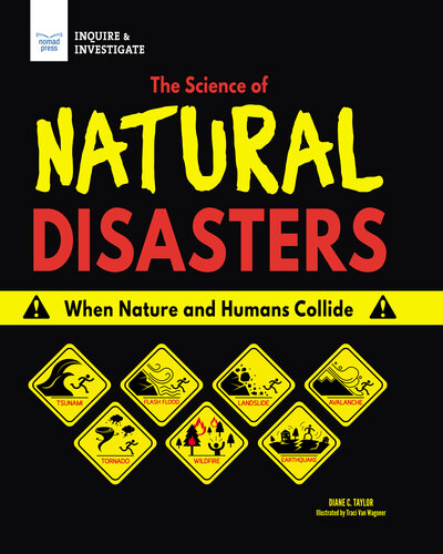 The Science of Natural Disasters: When Nature and Humans Collide