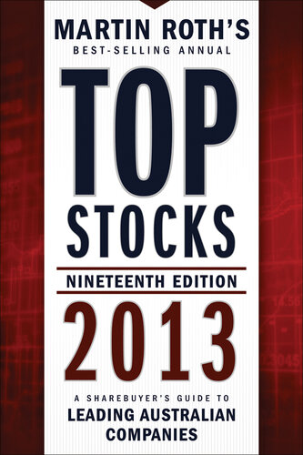 Top Stocks 2013: A Sharebuyer's Guide to Leading Australian Companies