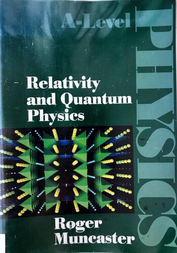 Relativity and quantum physics