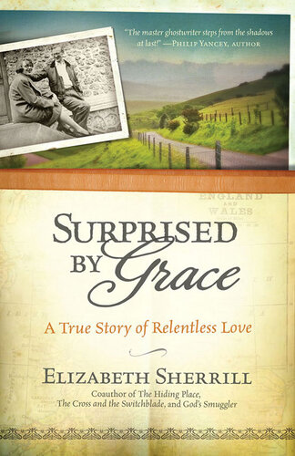 Surprised by Grace: A True Story of Relentless Love