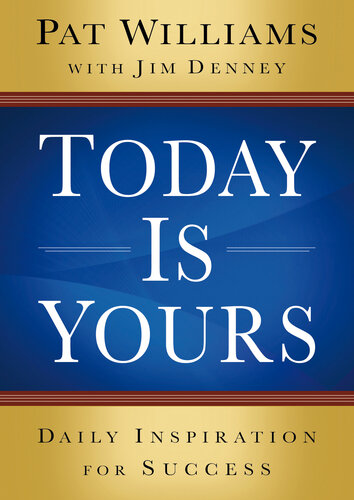 Today Is Yours: Daily Inspiration For Success