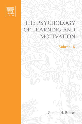 Psychology of Learning and Motivation, Vol. 18