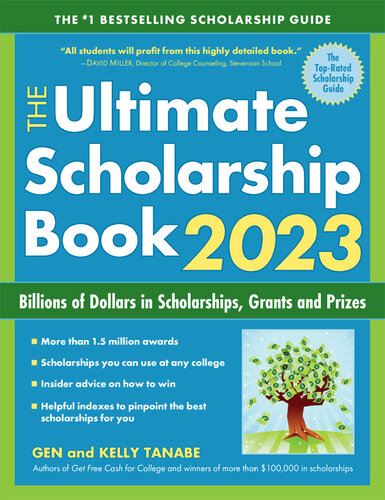 The Ultimate Scholarship Book 2023: Billions of Dollars in Scholarships, Grants and Prizes